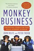 Monkey Business: Swinging Through The Wall Street Jungle