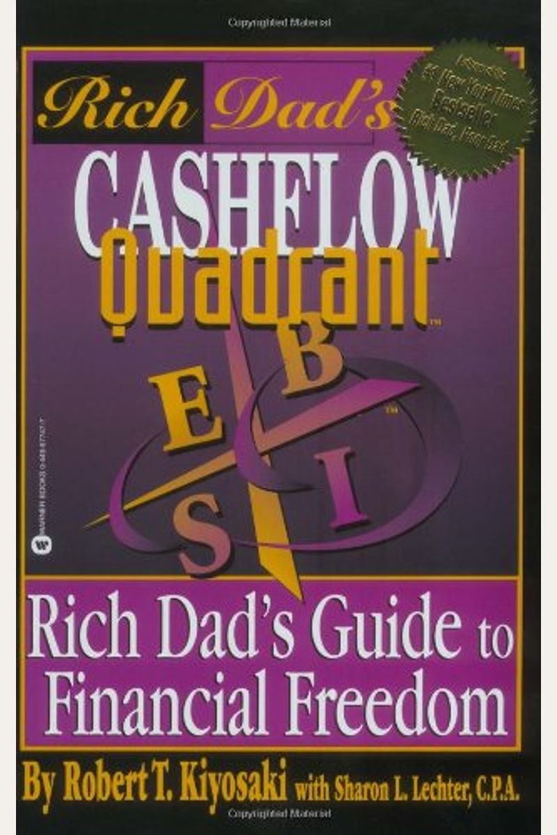 Rich Dad's Cashflow Quadrant: Rich Dad's Guide To Financial Freedom