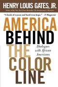 America Behind The Color Line: Dialogues With African Americans