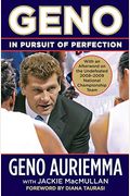 Geno: In Pursuit Of Perfection