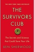 The Survivors Club: The Secrets And Science That Could Save Your Life