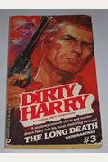 Dirty Harry: Long Death