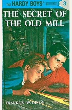 The Secret Of The Old Mill The Secret Of The Old Mill