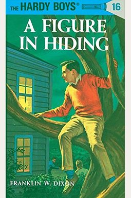 Hardy Boys 16: A Figure In Hiding Hardy Boys 16: A Figure In Hiding