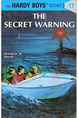 Hardy Boys 17: The Secret Warning Hardy Boys 17: The Secret Warning