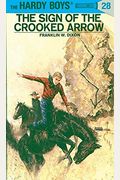 The Sign Of The Crooked Arrow (Hardy Boys, Book 28)