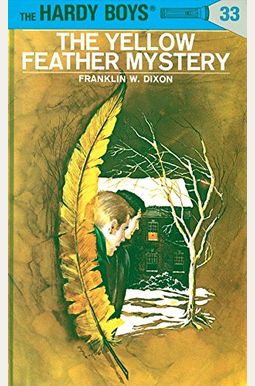 The Yellow Feather Mystery (Hardy Boys, Book 33) The Yellow Feather Mystery (Hardy Boys, Book 33)