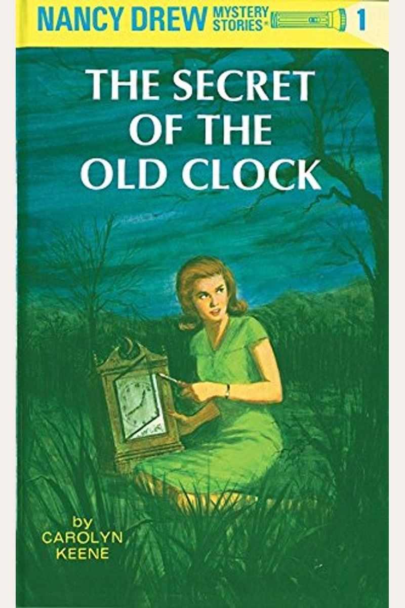 The Secret Of The Old Clock (Nancy Drew, Book 1)