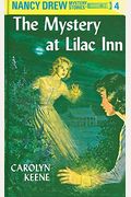 The Mystery At Lilac Inn (Nancy Drew, Book 4)