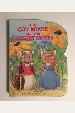 Buy City Mouse/Country Mouse Book By: Jody Wheeler