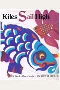 Kites Sail High: A Book About Verbs