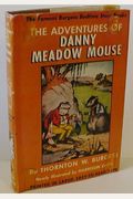 The Adventures Of Danny Meadow Mouse (Dover Children's Thrift Classics)