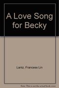 A Love Song for Becky