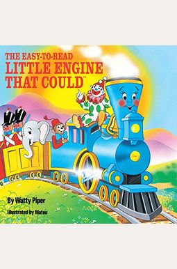 The Little Engine That Could The Little Engine That Could