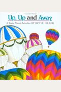 Up, Up And Away: A Book About Adverbs