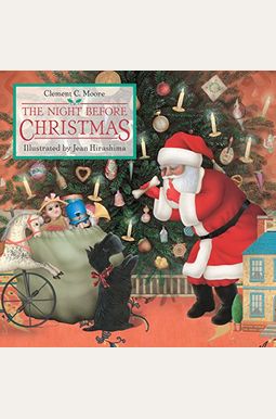 The Night Before Christmas The Night Before Christmas