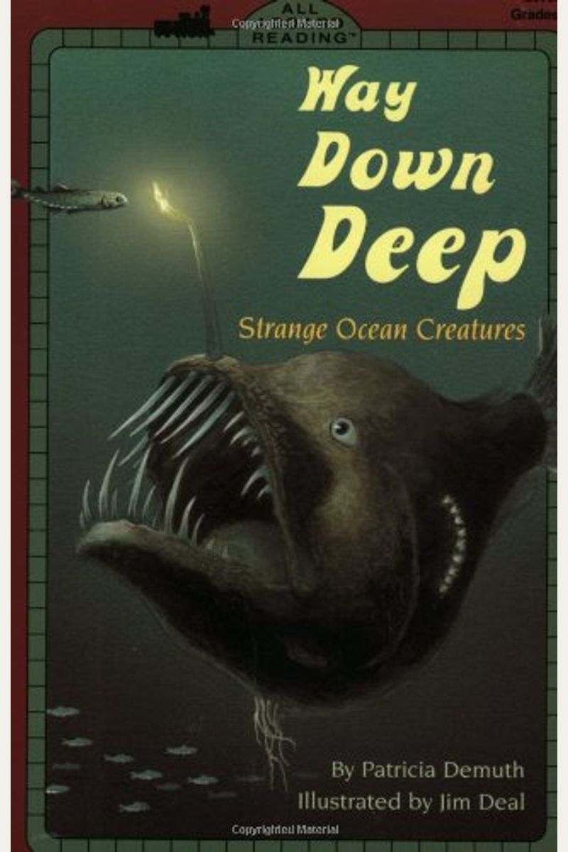 Way Down Deep (All Aboard Science Reader)