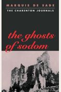 The Ghosts of Sodom: The Charenton Journals
