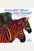 Fantastic! Wow! And Unreal! A Book About Interjections And Conjunctions