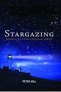 Stargazing: Memoirs Of A Young Lighthouse Keeper