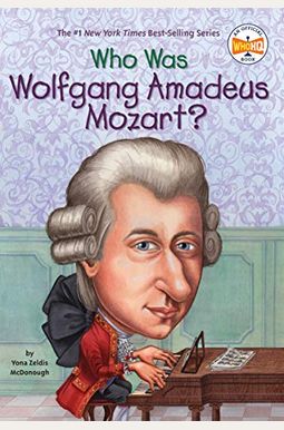 Who Was Wolfgang Amadeus Mozart? Who Was Wolfgang Amadeus Mozart?