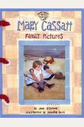 Mary Cassatt: Family Pictures (Smart About Art)