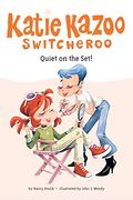 Quiet On The Set! (Turtleback School & Library Binding Edition) (Katie Kazoo, Switcheroo (Pb))