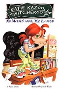No Messin' With My Lesson (Turtleback School & Library Binding Edition) (Katie Kazoo, Switcheroo (Pb))
