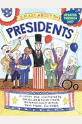 Smart About The Presidents (Smart About History)