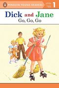 Dick And Jane Go, Go, Go (Penguin Young Reader Level 1)