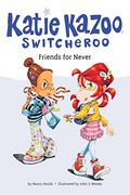 Friends For Never (Turtleback School & Library Binding Edition) (Katie Kazoo, Switcheroo (Pb))