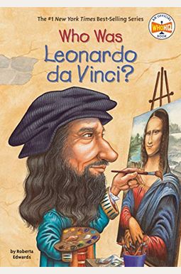 Who Was Leonardo Da Vinci? Who Was Leonardo Da Vinci?