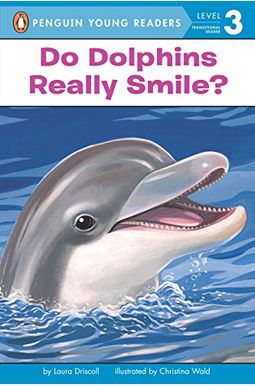 Do Dolphins Really Smile? Do Dolphins Really Smile?