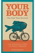 Your Body: The Fish That Evolved