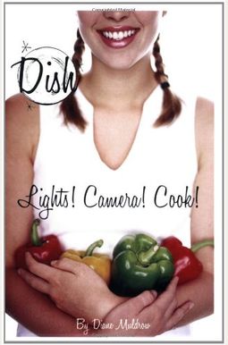 Lights! Camera! Cook! Lights! Camera! Cook!