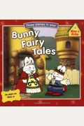 Bunny Fairy Tales (Max and Ruby)