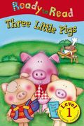 The Three Little Pigs (Ready to Read: Level 1 (Make Believe Ideas))
