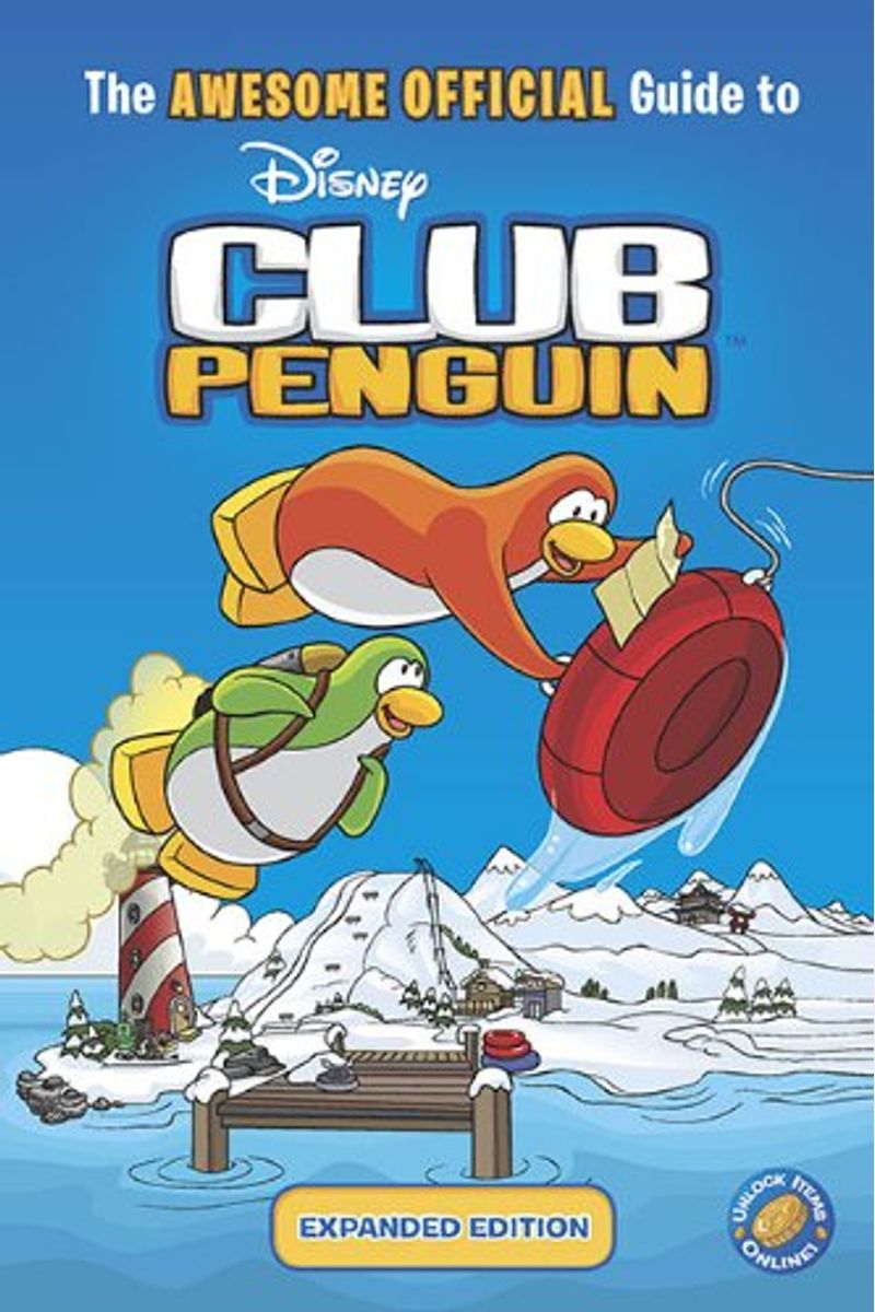 The Awesome Official Guide to Disney Club Penguin, Expanded Edition