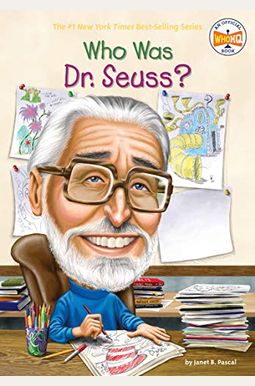 Who Was Dr. Seuss? Who Was Dr. Seuss?