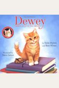 Dewey: There's A Cat In The Library!