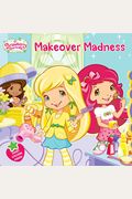 Makeover Madness (Strawberry Shortcake)
