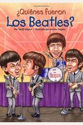 Â¿QuiÃ©nes fueron los Beatles? (Who Was...?) (Spanish Edition)