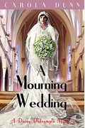 Mourning Wedding (Daisy Dalrymple)