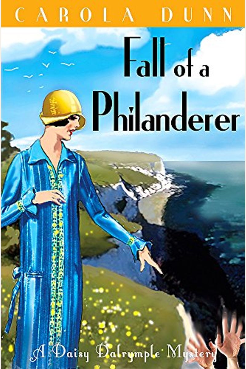 Fall Of A Philanderer (Daisy Dalrymple Mysteries, No. 14)
