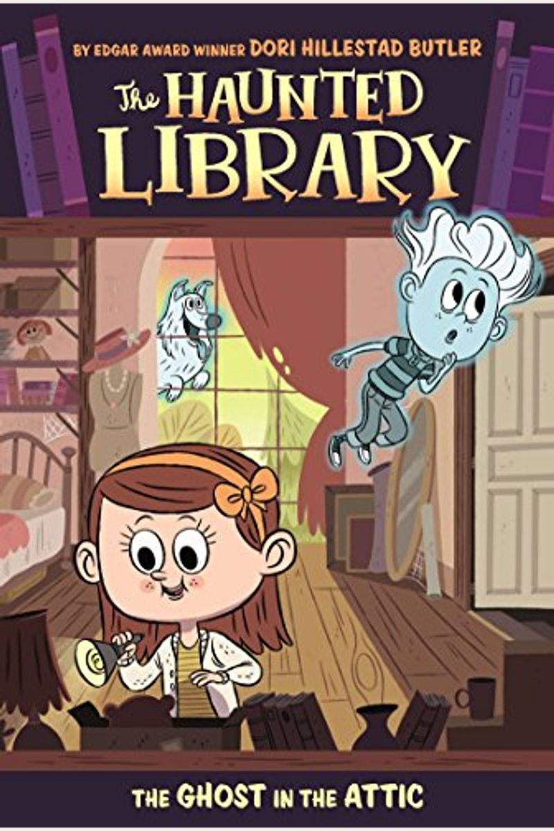 The Ghost In The Attic #2 (The Haunted Library)