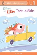 Clara And Clem Take A Ride (Turtleback School & Library Binding Edition) (Penguin Young Readers: Level 1)