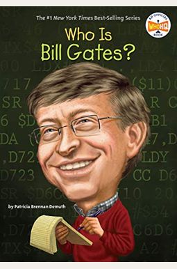 Who Is Bill Gates? Who Is Bill Gates?