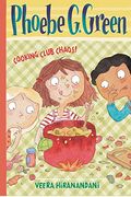 Cooking Club Chaos! #4 (Phoebe G. Green)