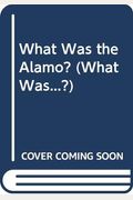 What Was The Alamo? (Turtleback School & Library Binding Edition)