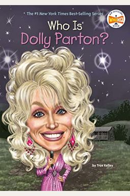 Who Is Dolly Parton? Who Is Dolly Parton?